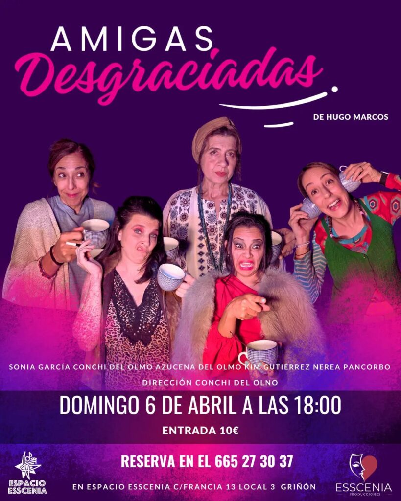 Cartel: Amigas desgraciadas