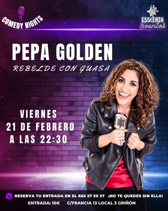 Cartel: Pepa Golden: Rebelde con guasa